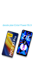 Postpago Equipos hasta con: 50% Dto.* en pago único desde plan Entel Power 55.9